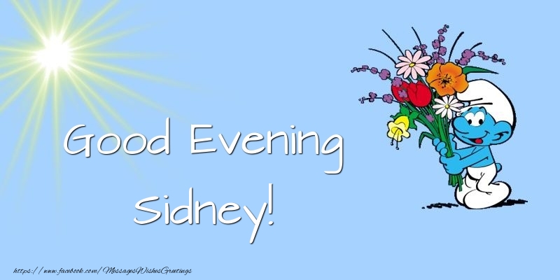 Greetings Cards for Good evening - Good Evening Sidney